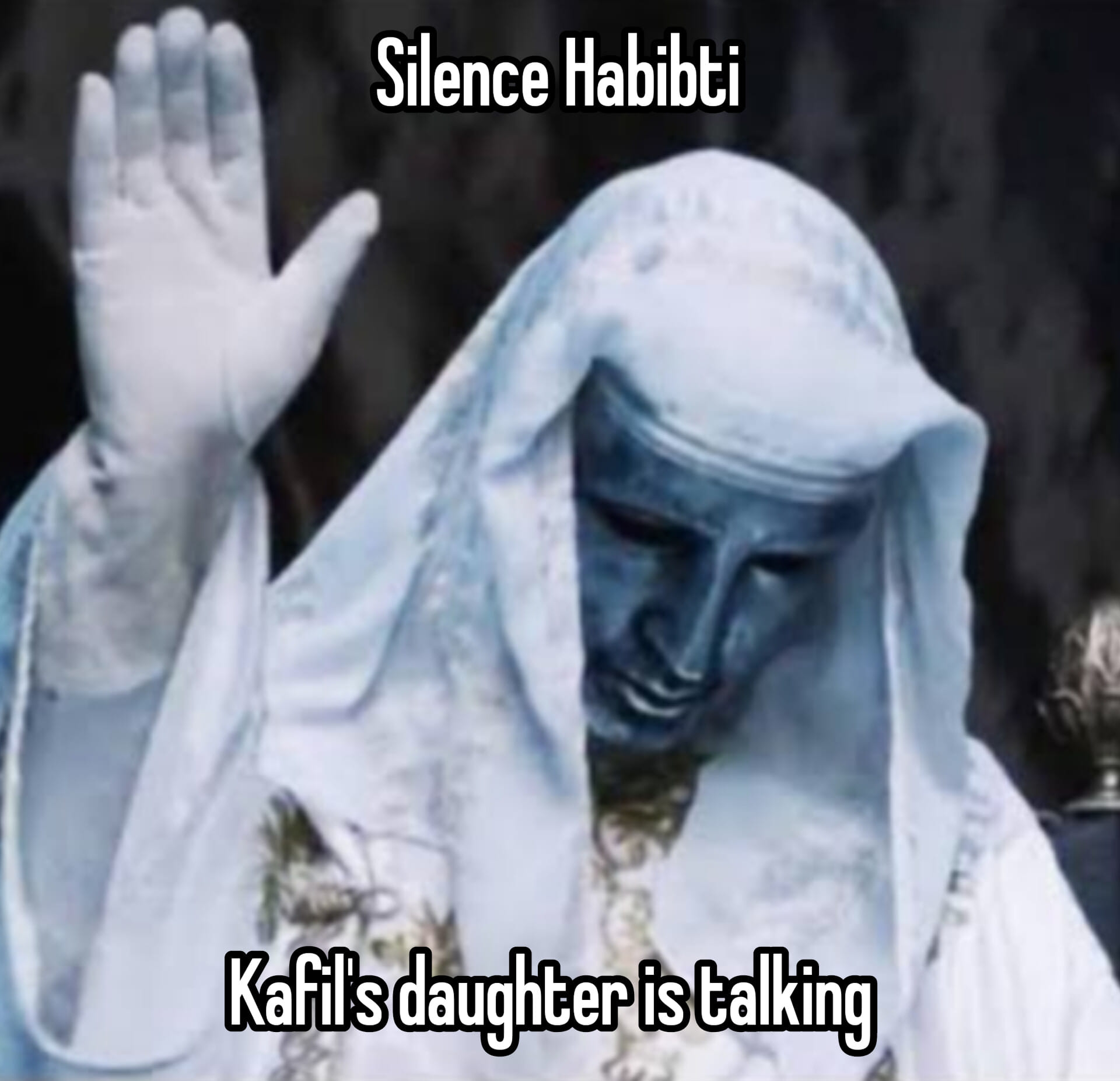 Silence Habibti!