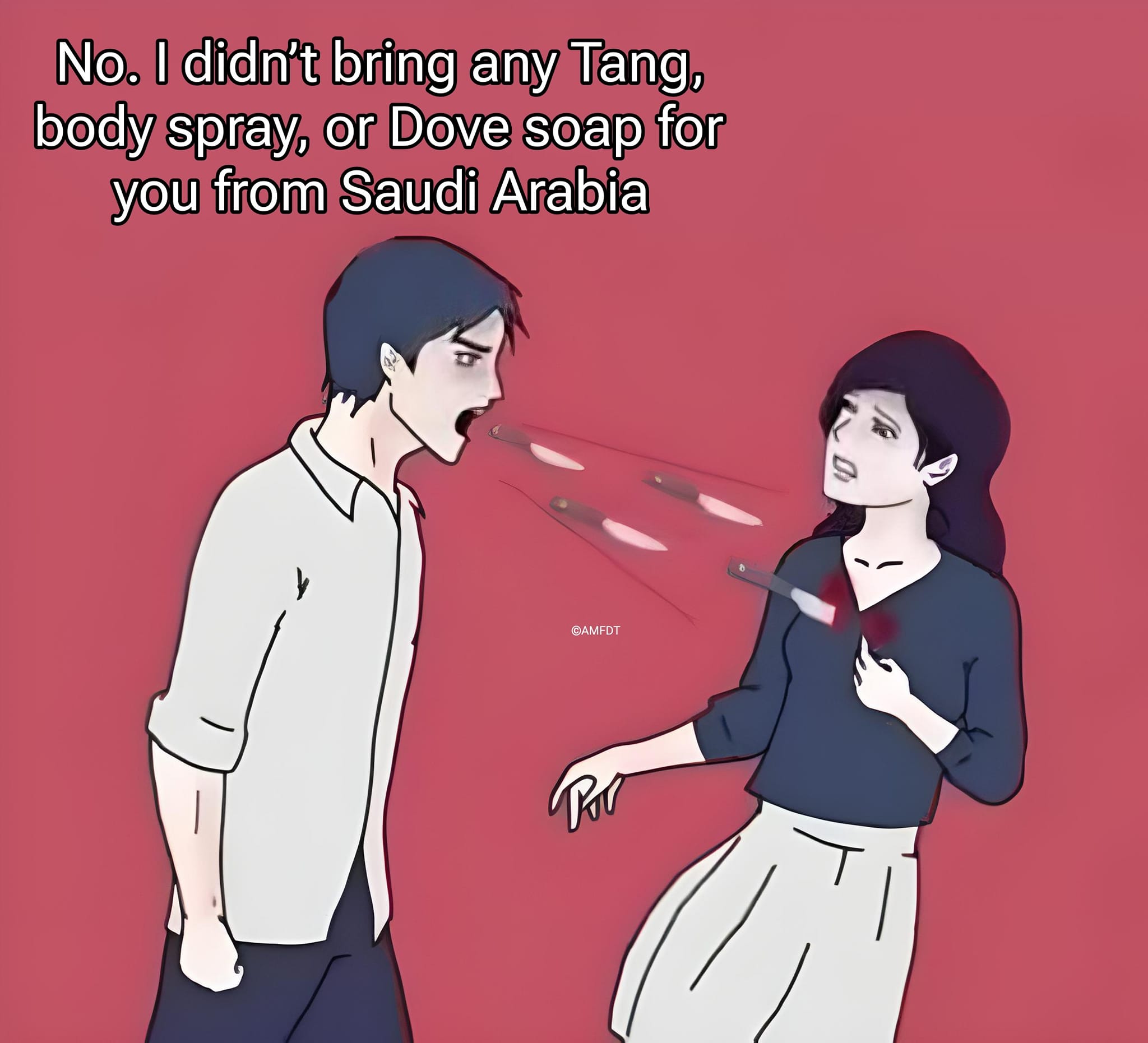 No Saudi Tang? Instant betrayal!