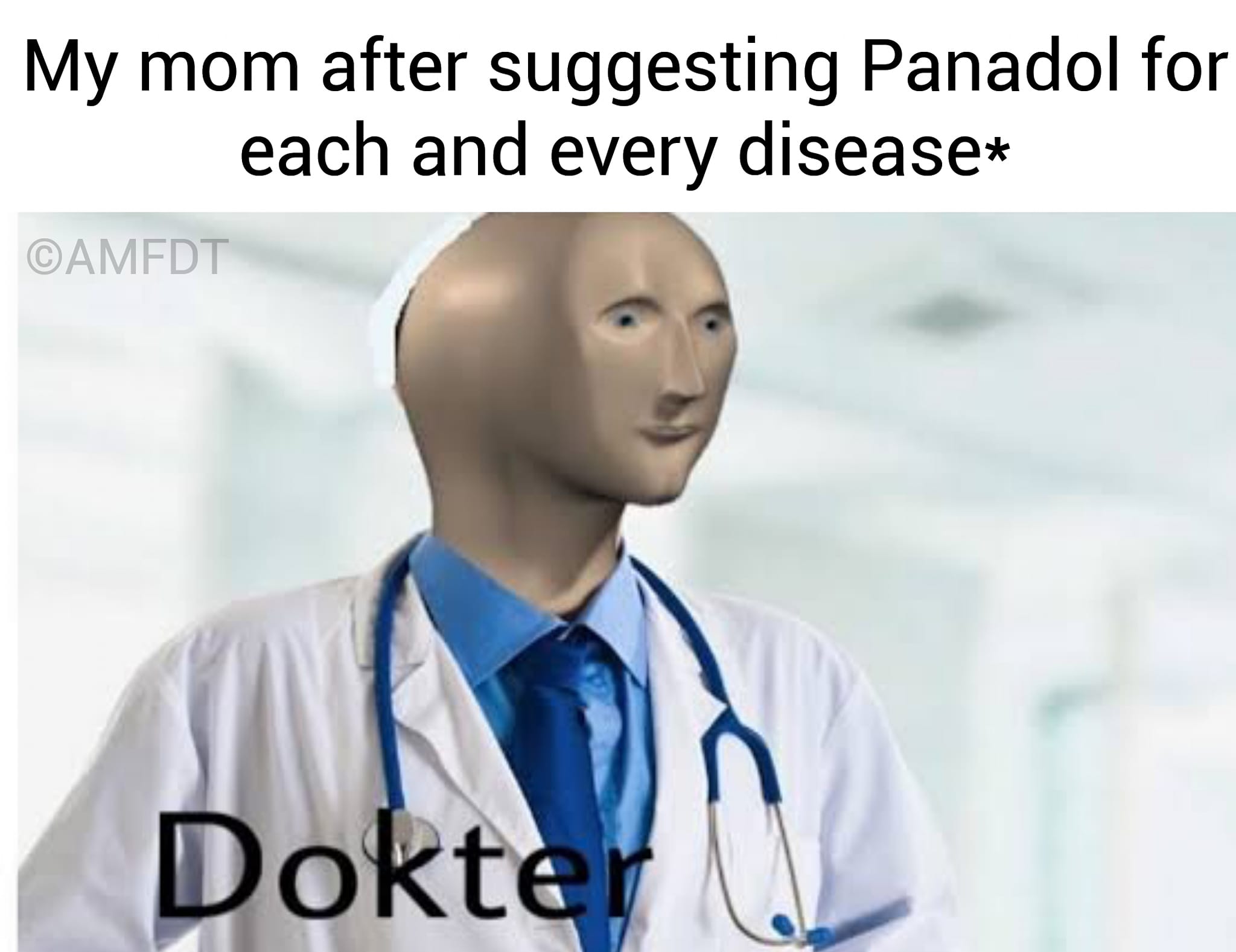 Panadol solves everything!