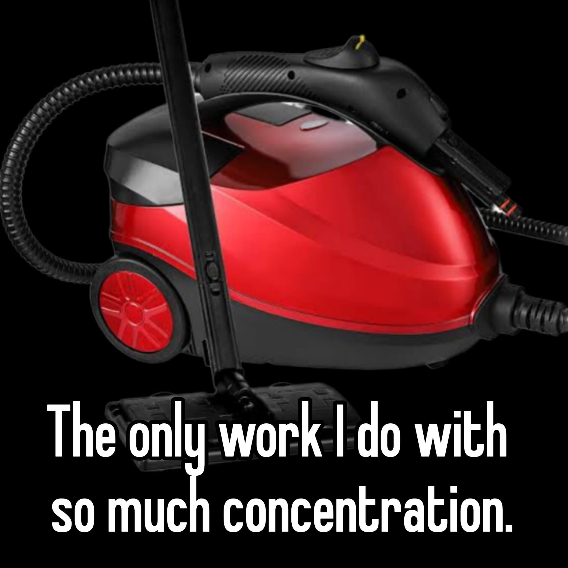 Steam-cleaning focus meme